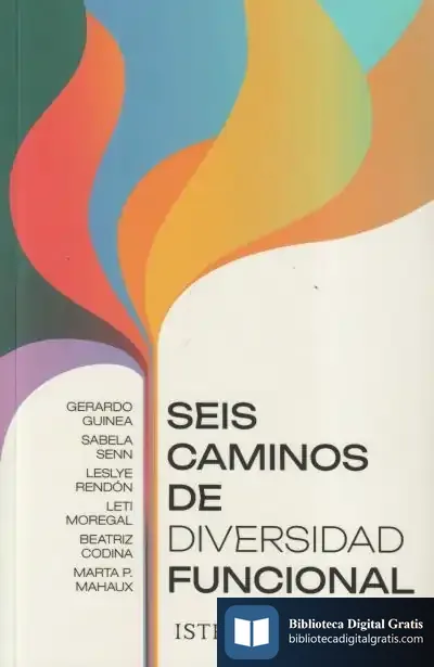 Descargar Seis Caminos De Diversidad Funcional de Leti Moregal