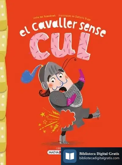 Descargar El Cavaller Sense Cul de Levina Van Teunenbroek