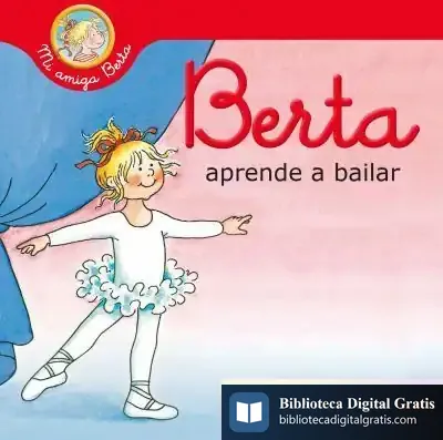 Descargar Berta Aprende A Bailar (Mi Amiga Berta)