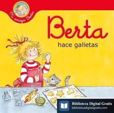 Descargar Berta Hace Galletas (Mi Amiga Berta)
