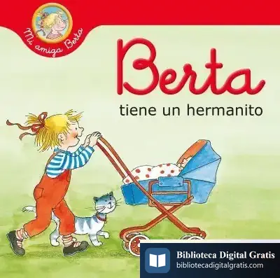 Descargar Berta Tiene Un Hermanito (Mi Amiga Berta)