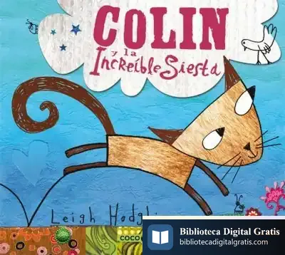Descargar Colin Y La Increíble Siesta de A. Beguin