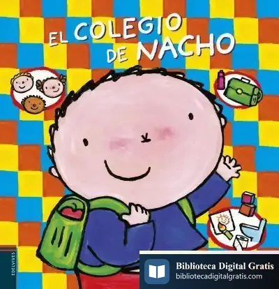 Descargar El Colegio De Nacho de Liesbet Slegers