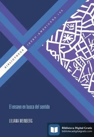 Descargar El Ensayo En Busca Del Sentido de Liliana Weinberg