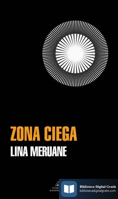 Descargar Zona Ciega de Lina Meruane Boza