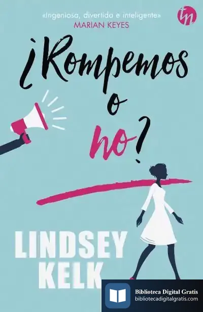 Descargar ¿Rompemos O No? de Lindsey Kelk