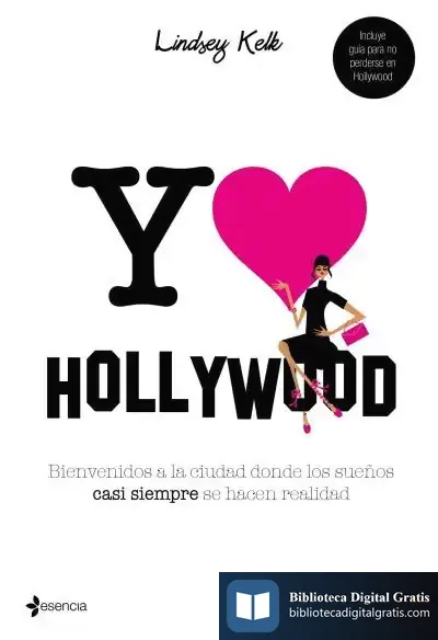 Descargar Yo Love Hollywood de Lindsey Kelk
