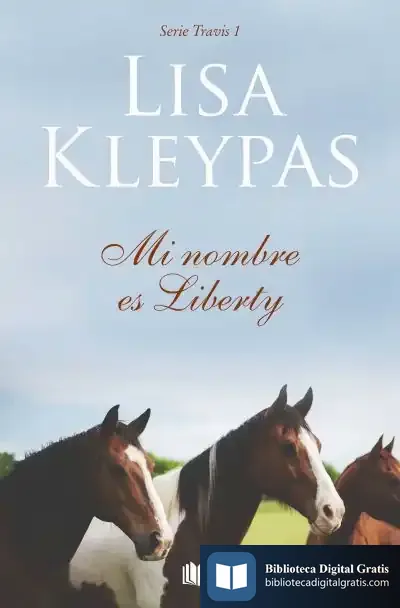 Descargar Mi Nombre Es Liberty (Travis 1) de Lisa Kleypas