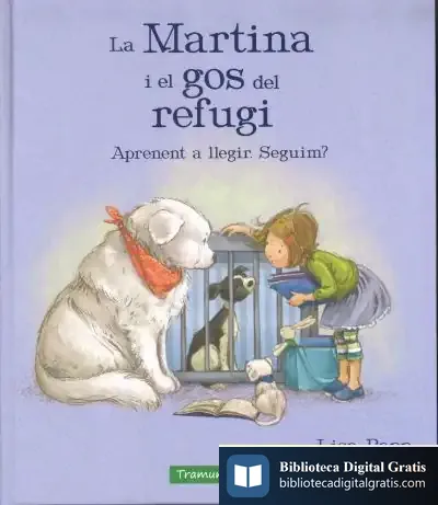 Descargar La Martina I El Gos Del Refugi de Lisa Papp