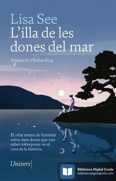 Descargar L'Illa De Les Dones Del Mar de Lisa See