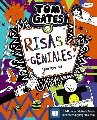 Descargar Tom Gates, 19. Risas Geniales (Porque Sí) de Liz Pichon