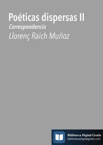 Descargar Poéticas Dispersas Ii : Correspondencia