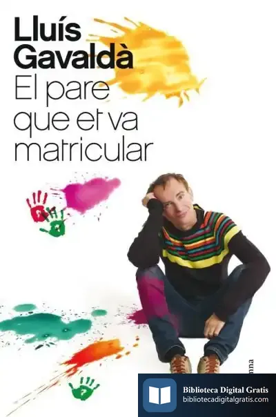 Descargar El Pare Que Et Va Matricular