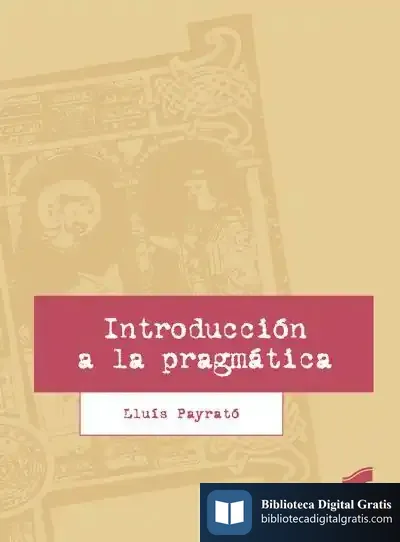 Descargar Introducción A La Pragmática de Lluís Payrató Giménez