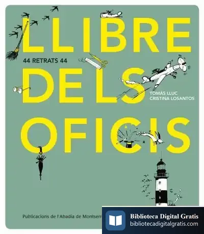 Descargar Llibre Dels Oficis de Lluís Payrató Giménez