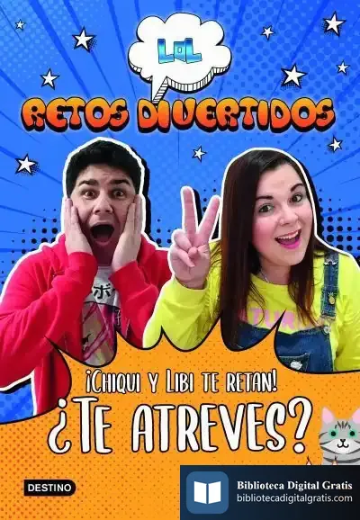 Descargar Lol Retos Divertidos. ¡Chiqui Y Libi Te Retan! ¿Te Atreves? de Lol Retos Divertidos