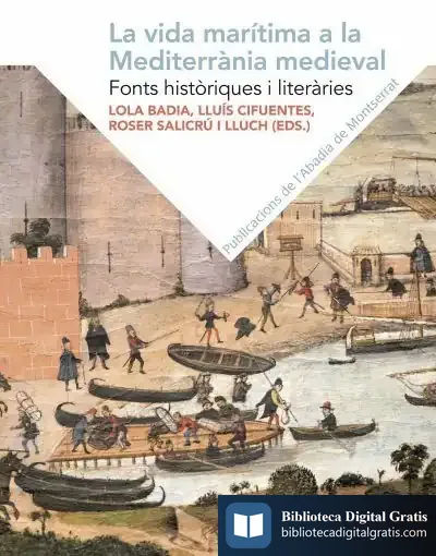 Descargar La Vida Marítima A La Mediterrània Medieval