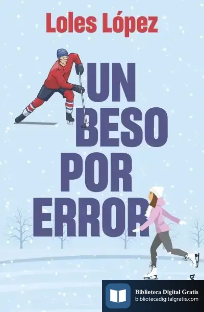 Descargar Un Beso Por Error de Loles Lopez Bermejo