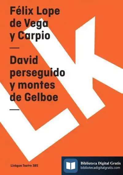 Descargar David Perseguido Y Montes De Gelboe de Lope de Vega