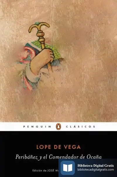 Descargar Peribáñez Y El Comendador De Ocaña de Lope de Vega