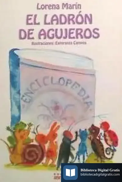 Descargar El Ladrón De Agujeros de Lorena Marín