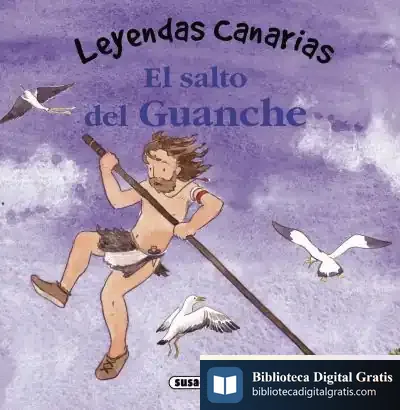 Descargar Leyendas Canarias. El Salto Del Guanche de Lorena Marín