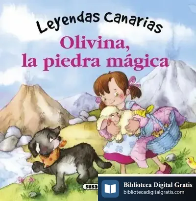 Descargar Leyendas Canarias. Olivina, La Piedra Mágica de Lorena Marín