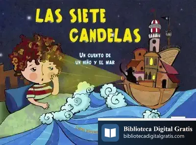 Descargar Las Siete Candelas: Un Cuento De Un Niño Y El Mar de Lorena Rodríguez Lepera