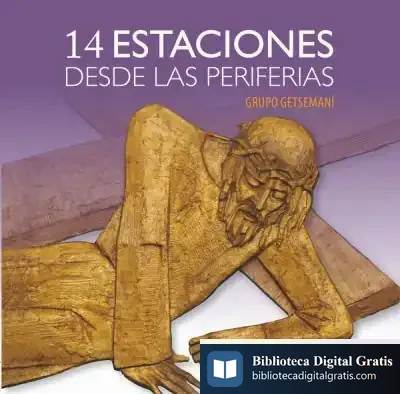 Descargar 14 Estaciones Desde Las Periferias de Lorenzo Sánchez Ramos