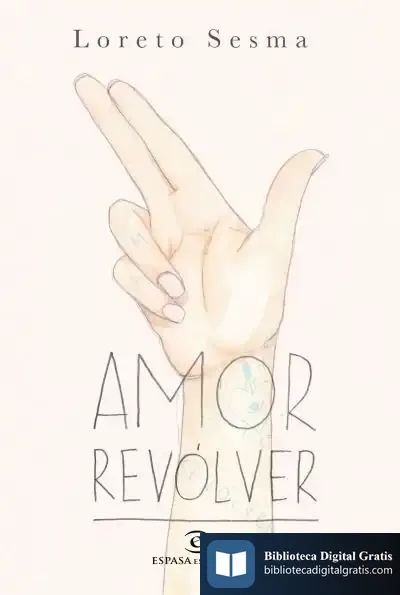 Descargar Amor Revólver de Loreto Sesma