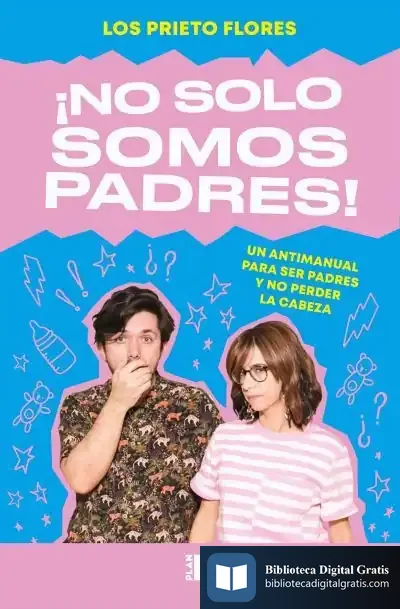 Descargar No Solo Somos Padres de Los Prieto Flores
