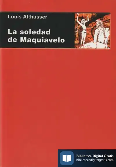 Descargar La Soledad De Maquiavelo de Louis Althusser