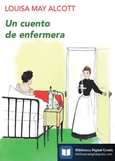 Descargar Un Cuento De Enfermera de Louisa May Alcott