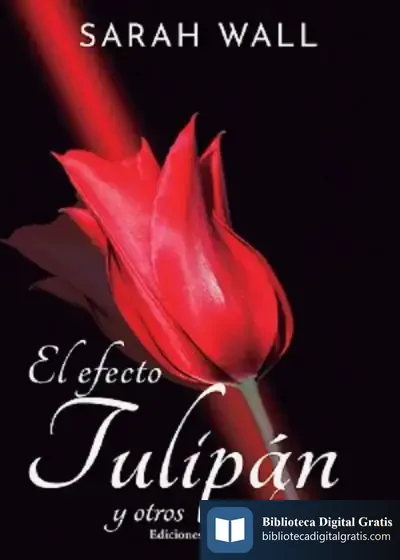 Descargar El Efecto Tulipán Y Otros Síndromes