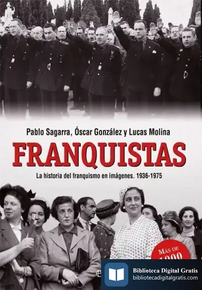Descargar Franquistas de Lucas Molina Franco