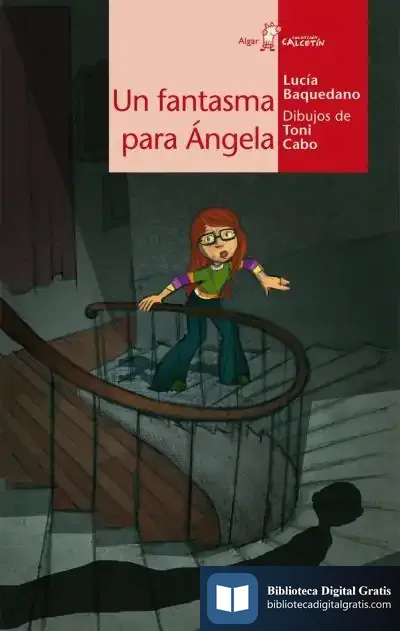 Descargar Un Fantasma Para Ángela de Lucía Baquedano