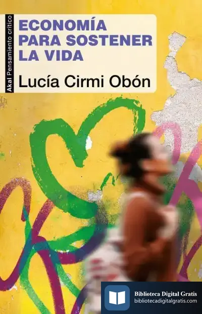 Descargar Economia Para Sostener La Vida de Lucía Cirmi Obón