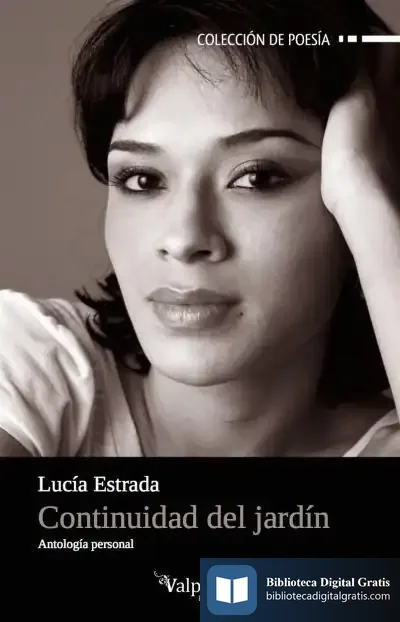 Descargar Continuidad Del Jardín : Antología Personal de Lucía Estrada