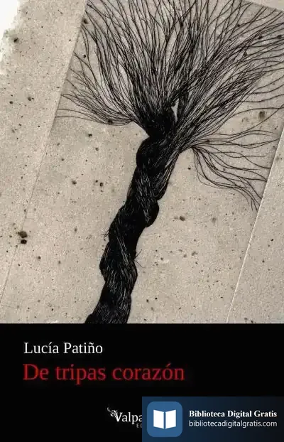 Descargar De Tripas Corazón de Lucía Patiño
