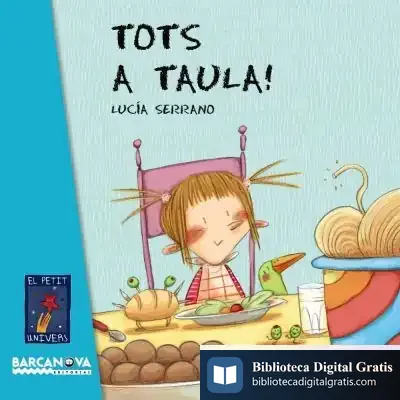 Descargar Tots A Taula! de Lucía Serrano