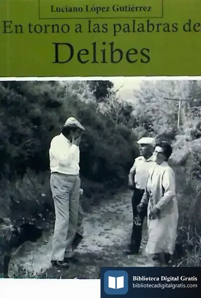Descargar En Torno A Las Palabras De Delibes