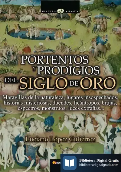 Descargar Portentos Y Prodigios Del Siglo De Oro de John Molyneux
