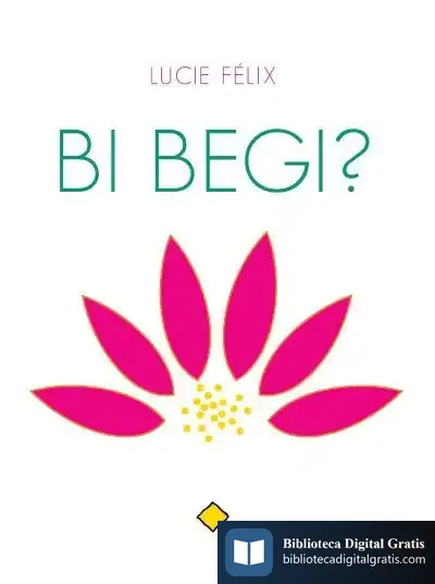 Descargar Bi Begi? de Lucie Félix