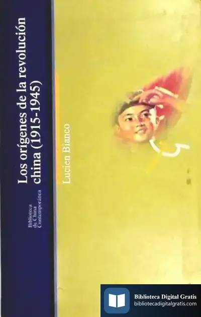 Descargar Los Orígenes De La Revolución China (1915-1949) de Manuel Robles Miras
