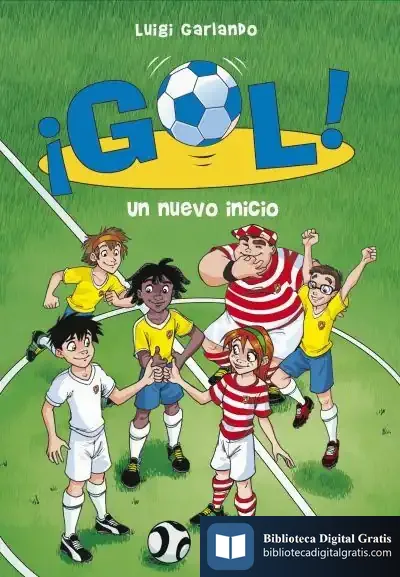 Descargar ¡Gol! 31: Un Nuevo Inicio de Luigi Garlando