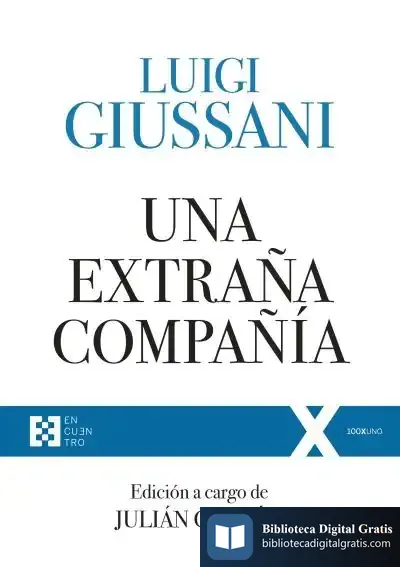 Descargar Una Extraña Compañía de Luigi Giussani
