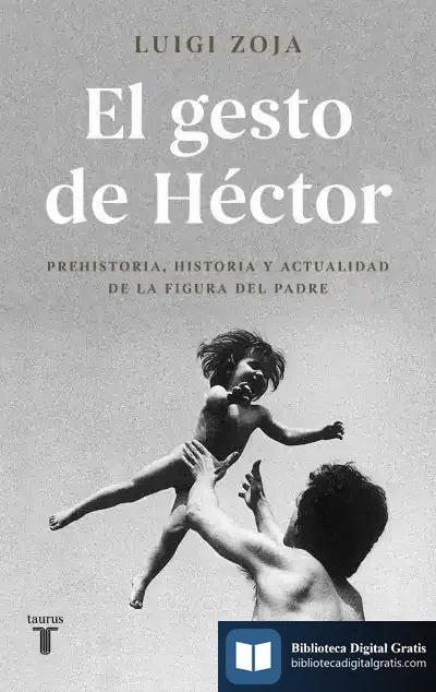 Descargar El Gesto De Hector de Luigi Zoja