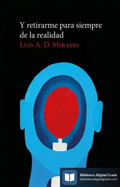 Descargar Y Retirarme Para Siempre De La Realidad