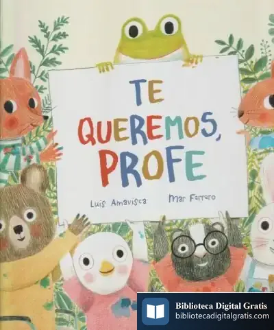 Descargar Te Queremos, Profe de Luis Amavisca
