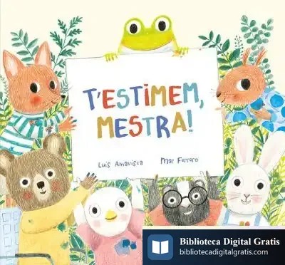 Descargar T'Estimem, Mestra! de Luis Amavisca